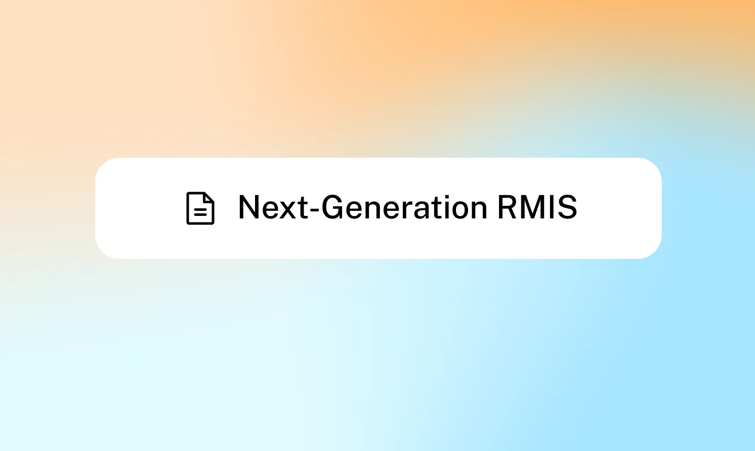 Next-Generation RMIS