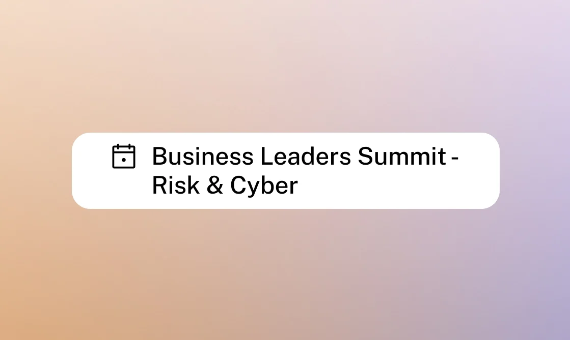 Business Leaders Summit – Risk & Cyber