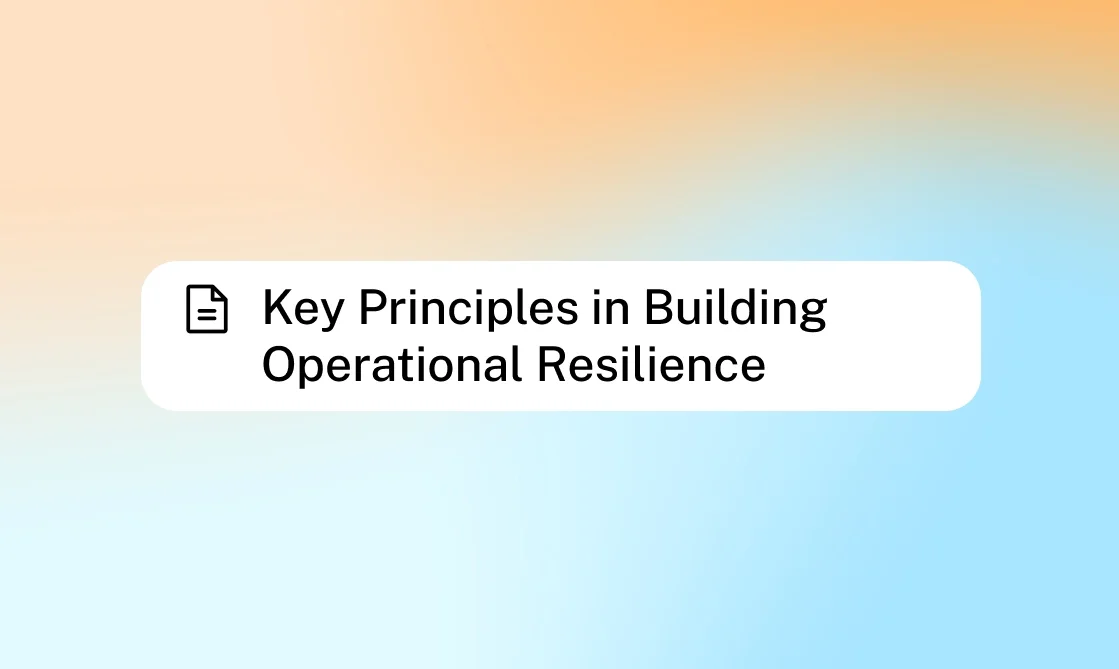 Key Principles in Building Operational Resilience