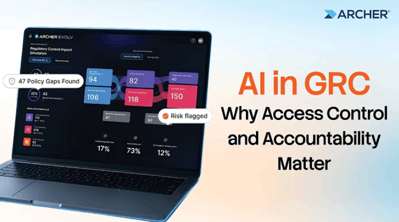 AI in GRC: Why Access Control and Accountability Matter | Archer Evolv™